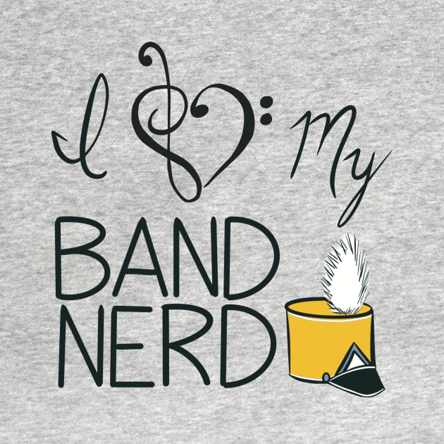 I love my band nerd yellow by kktibbs